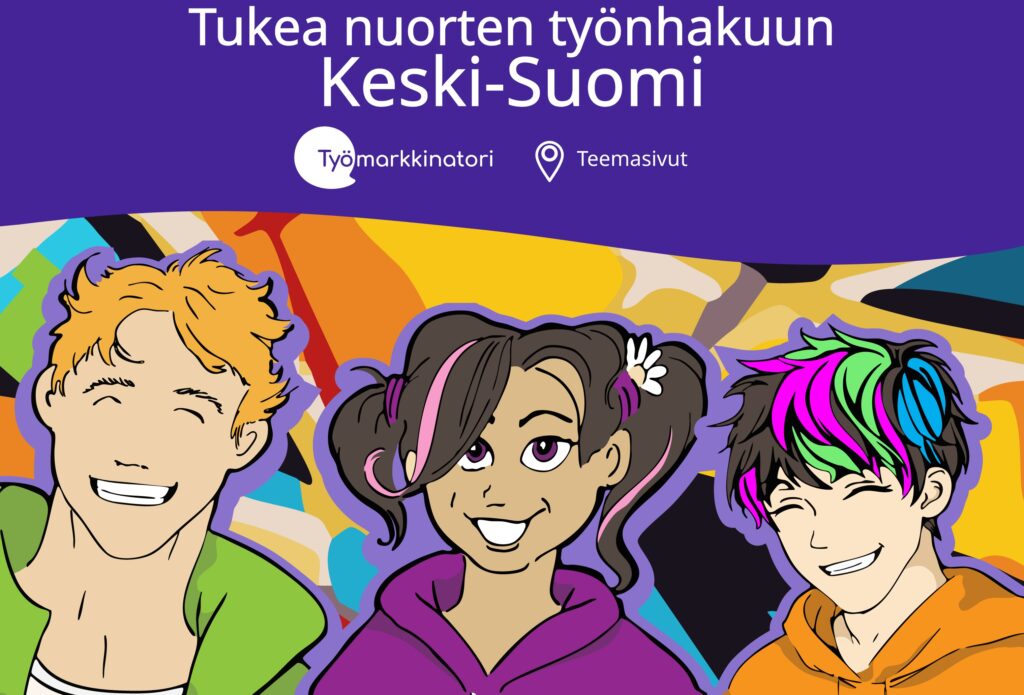 Piirroskuva, jossa kolme nuorta henkilöä. Kuvassa teksti Tukea nuorten työnhakuun Keski-Suomi.